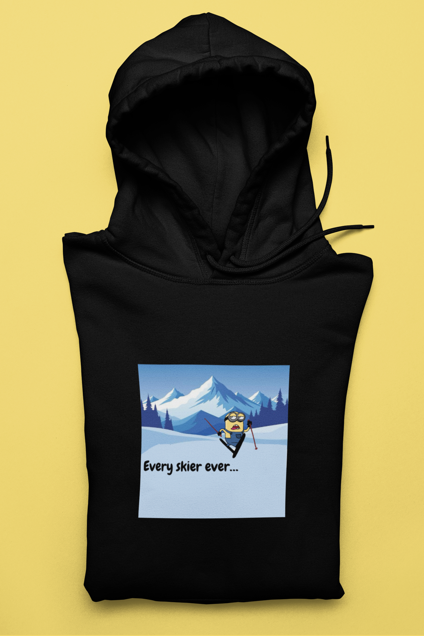 "Every skier ever" - humourous hoodie